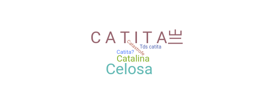 ชื่อเล่น - Catita