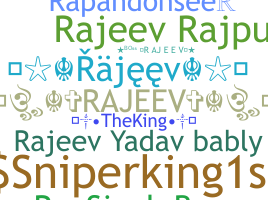ชื่อเล่น - Rajeev
