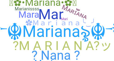 ชื่อเล่น - Mariana