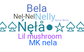 ชื่อเล่น - Nela
