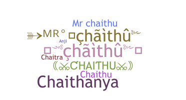 ชื่อเล่น - chaithu
