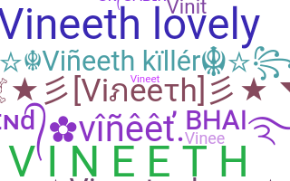 ชื่อเล่น - Vineeth
