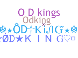 ชื่อเล่น - odking