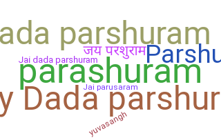 ชื่อเล่น - Parshuram