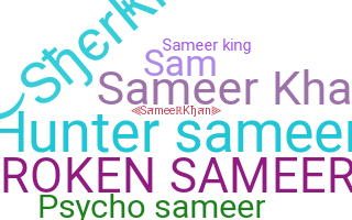 ชื่อเล่น - SameerKhan