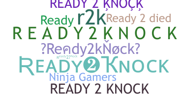 ชื่อเล่น - Ready2knock