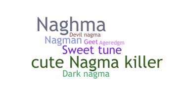 ชื่อเล่น - Nagma