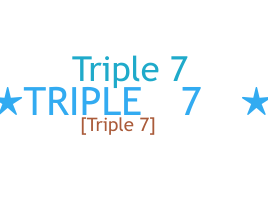 ชื่อเล่น - Triple7