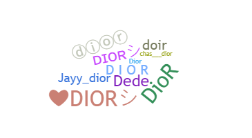 ชื่อเล่น - dior