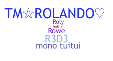 ชื่อเล่น - Roland