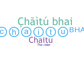ชื่อเล่น - Chaitubhai