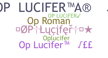 ชื่อเล่น - oPlucifer
