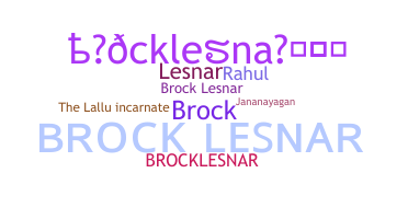 ชื่อเล่น - brocklesnar