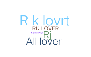 ชื่อเล่น - Rklover