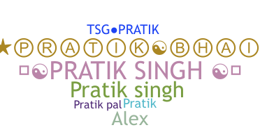 ชื่อเล่น - PratikSingh