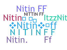 ชื่อเล่น - Nitinff