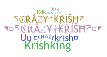 ชื่อเล่น - Crazykrish