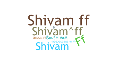 ชื่อเล่น - ShivamFF