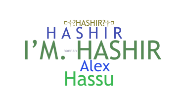 ชื่อเล่น - Hashir