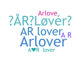 ชื่อเล่น - ARlover