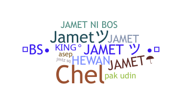 ชื่อเล่น - Jamet