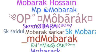 ชื่อเล่น - Mobarak