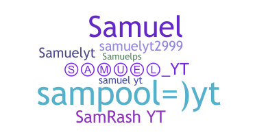 ชื่อเล่น - samuelyt