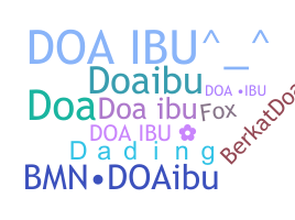 ชื่อเล่น - DoaIbu