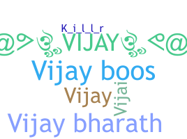 ชื่อเล่น - Vijaybhaskar
