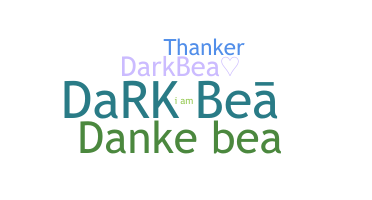 ชื่อเล่น - DarkBea