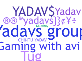 ชื่อเล่น - Yadavs
