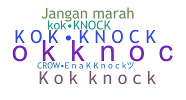 ชื่อเล่น - Kokknock