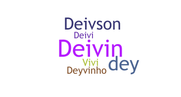 ชื่อเล่น - deivison