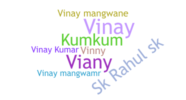 ชื่อเล่น - Vinaykumar
