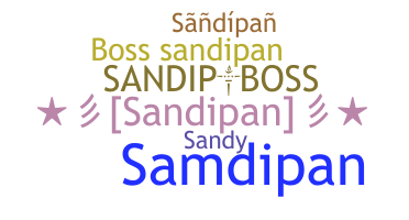 ชื่อเล่น - Sandipan