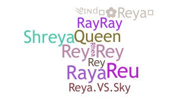 ชื่อเล่น - Reya