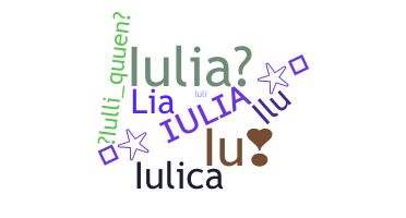 ชื่อเล่น - Iulia