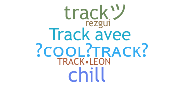 ชื่อเล่น - Track