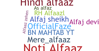 ชื่อเล่น - ALFAAZ