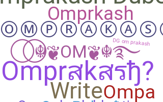 ชื่อเล่น - Omprakash
