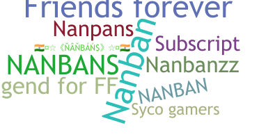 ชื่อเล่น - Nanbans