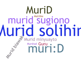 ชื่อเล่น - Murid