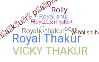 ชื่อเล่น - royalthakur
