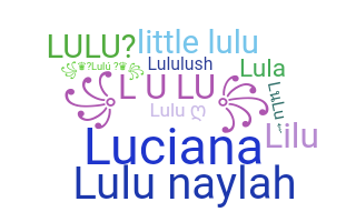 ชื่อเล่น - LuLu