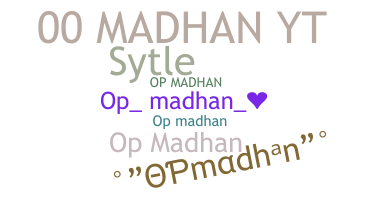 ชื่อเล่น - Opmadhan