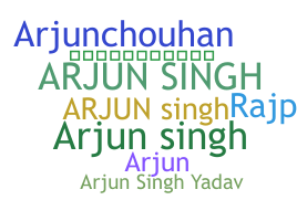 ชื่อเล่น - ArjunSingh