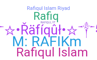 ชื่อเล่น - Rafiqul