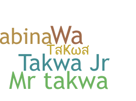 ชื่อเล่น - Takwa