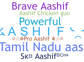 ชื่อเล่น - Aashif