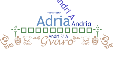 ชื่อเล่น - Andria